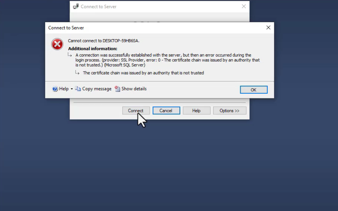 How to Fix “The Certificate Chain Was Issued by an Authority That Is Not Trusted” in SQL Server